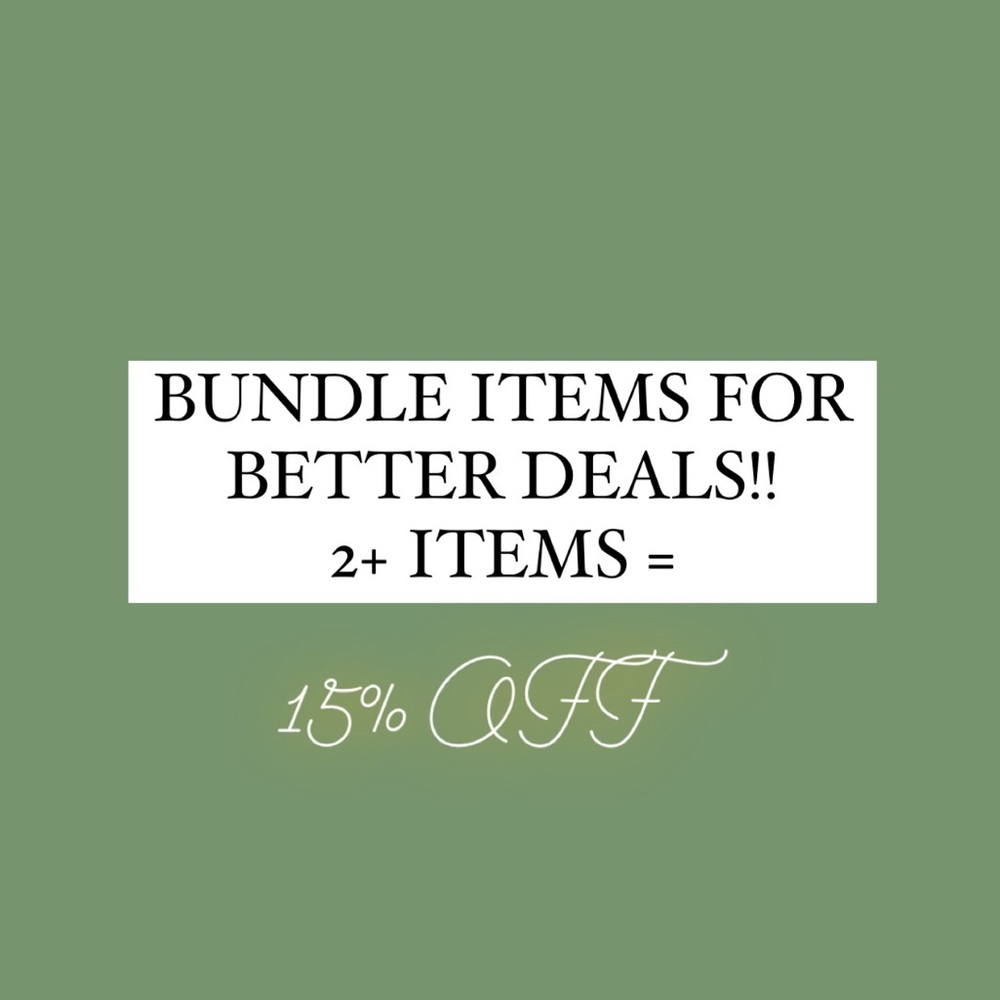 BUNDLE ITEMS (2+ ITEMS FOR 15%)